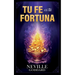 Tu Fe es tu Fortuna - Colección Deluxe