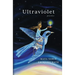 Ultraviolet: Meditations on Healing & Transformation