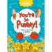 You're So Punny!: A Book of Pun-Derful Wordplay
