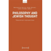 Philosophy and Jewish Thought: Theoretical Intersections