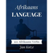 Afrikaans Language: 101 Afrikaans Verbs