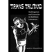 Trans Talmud: Androgynes and Eunuchs in Rabbinic Literature