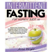 Intermittent Fasting for Woman Over 50: Discover How To Reset Your Metabolism After 50 With New Eating Habits And Weight Loss Techniques To Increase Y