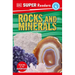 DK Super Readers Level 4 Rocks and Minerals