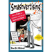 Smashvertising: How to Crush Your Competition with Ads That Buyers Can't Resist