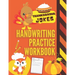 Thanksgiving Jokes Handwriting Practice Workbook: 101 Thanksgiving Jokes about Turkeys, Pumpkins and more to Practice Your Printing Penmanship for Kid