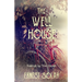 The Well House