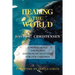Healing the World: A Primer about the World and How We Must Fix It for Our Children