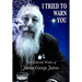 I Tried to Warn You: The Collected Works of James George Jatras
