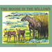 The Moose in the Willows