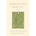 Something Special: A Story