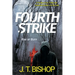 Fourth Strike: A Novel of Suspense