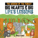 The Wisdom of the Forest: Big Hearts & Big Life's Lessons