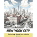 New York City Coloring Book for Adults: 40 Pages of NYC landmarks