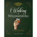 Walking in Williamsburg: A Life in Words