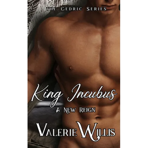 King Incubus: A New Reign