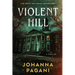 Violent Hill