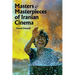 Masters and Masterpieces of Iranian Cinema
