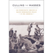 Culling the Masses: The Democratic Origins of Racist Immigration Policy in the Americas