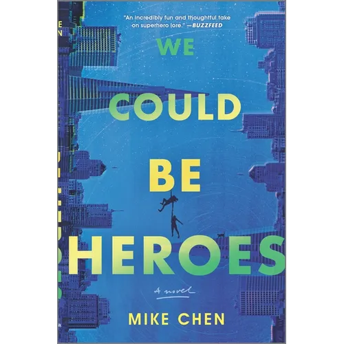 We Could Be Heroes