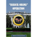 "Barack Obama" Operation
