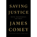 Saving Justice: Truth, Transparency, and Trust