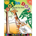 Dot To Dots Book For Kids Coloring Book Ages 4-8: A Fun Dot To Dot Book 2017 Filled With Cute Animals, Beautiful Flowers, Jungle, zoo & More!