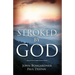Stroked by God