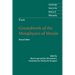 Kant: Groundwork of the Metaphysics of Morals