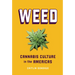 Weed: Cannabis Culture in the Americas