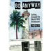 Go Anyway: Sailing Around the World with Parkinson's