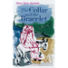 The Collar and the Bracelet: An Egyptian Novel