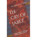 The Cry of Jabez: How a centuries-old prayer could transform your life
