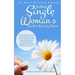 Suddenly Single Woman's Guide to Surviving Divorce: Learn The Things No One Tells You. Get What You Deserve: Financial Security, Emotional & Physical