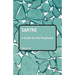 Sartre: A Guide for the Perplexed