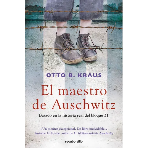 El Maestro de Auschwitz / The Children's Block: A Novel Based on the True Story of an Auschwitz Survivor