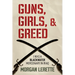 Guns, Girls, and Greed: I Was a Blackwater Mercenary in Iraq