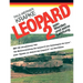 Leopard 2 sein Werden und seine Leistung