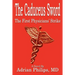 The Caduceus Sword: The First Physicians' Strike