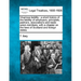 Vicarious Liability: A Short History of the Liability of Employers, Principals, Partners, Associations and Trade-Union Members, with a Chap