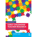 Early Childhood Teacher Research: From Questions to Results