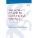 The Message of Acts in Codex Bezae: A Comparison with the Alexandrian Tradition