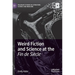 Weird Fiction and Science at the Fin de Siècle