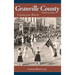 Granville County, North Carolina: Looking Back