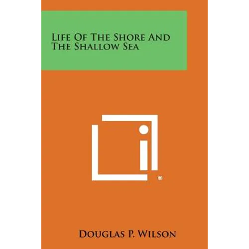 Life of the Shore and the Shallow Sea