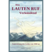 Den Lauten Ruf Verkündend