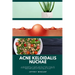 Acne Keloidalis Nuchae: A Beginner's 3-Step Quick Start Plan to Managing AKN Through Diet, With Sample Recipes and a 7-Day Meal Plan