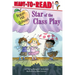 Star of the Class Play: Ready-To-Read Level 1