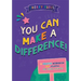 You Can Make a Difference!: A Creative Workbook and Journal for Young Activists