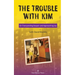 The Trouble With Kim: On Transcending Despair and Approaching Joy